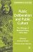 Books : Public Deliberation and Public Culture: The Writings of Bernhard Peters, 1993 - 2005 (Transformations of the State)
