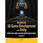 Beginning 3D Game Development with Unity: All-in-o&hellip de Sue Blackman