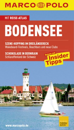 City Travel Guides Discounted  Bücher : MARCO POLO Reiseführer Bodensee: Reisen mit Insider Tipps - Mit Reiseatlas