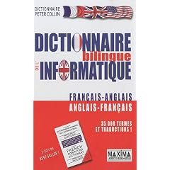 Dictionnaire bilingue de l'informatique fran�ais-anglais