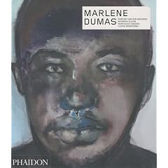 Marlene Dumas: Revised and expanded edition. Survey by Dominic van den Boogerd, Update by Jan Avgikos, Interview by Barbara Bloom, Focus by Mariuccia ... Dumas (Contemporary Artists (Phaidon))
