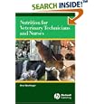 Nutrition for Veterinary Technicians and Nurses by Ann Wortinger