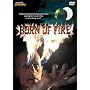 Born of Fire
