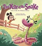 The Year Of The Snake (Tales From The Chinese Zodiac) The Year Of The Snake