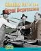Search : Climbing Out of the Great Depression: The New Deal (History Through Primary Sources)