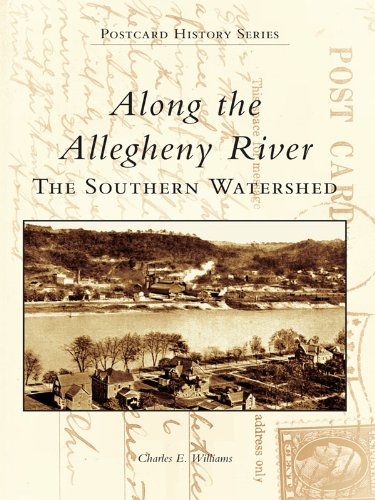 Along the Allegheny River: The Southern Watershed (Postcard History Series)