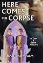 Here Comes the Corpse