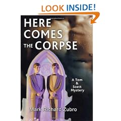 Here Comes the Corpse: A Tom & Scott Mystery