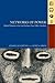Networks of Power: Political Relations in the Late Postclassic Naco Valley (Mesoamerican Worlds: from the Olmecs to the Danzantes)