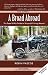 A Broad Abroad: The Expat Wife's Guide to Successful Living Abroad
