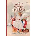 Addy Saves the Day: A Summer5 Story (American Girls Collection (Sagebrush)) book cover