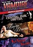 Vampire Triple Feature: Central Park Drifter/Fiancee of Dracula/Two Orphan Vampires