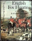 English fox hunting : a history