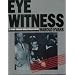 Eye Witness - 25 Years Through World Press Photos (BCA Edition)
