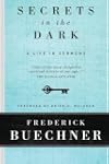 Secrets In The Dark: A Life In Sermons