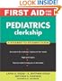 First Aid for the Pediatrics Clerkship