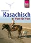 Kazakh Grammar for Germans.: Kasachisch Wort Fuer Wort