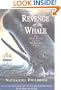 Revenge of The Whale: The True Story of the Whaleship Essex (Boston Globe-Horn Book Honors (Awards))