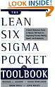 The Lean Six Sigma Pocket Toolbook: A Quick Reference Guide to 100 Tools for Improving Quality and Speed