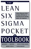 The Lean Six Sigma Pocket Toolbook: A Quick Reference Guide to 100 Tools for Improving Quality and Speed