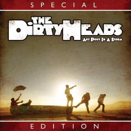 Dirty Heads - Any Port In A Storm (Special E2010www.mp3fiesta.com - Zortam Music
