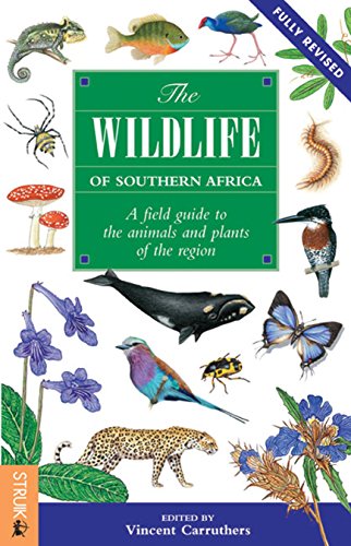 the wildlife of southern africa a field guide to the animals and plants of the region