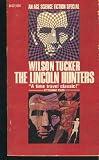 The Lincoln Hunters