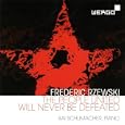 The people united will never be defeated by Rzewski, Frederic.