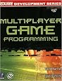 Multiplayer Game Programming w/CD (Prima Tech's Game Development)