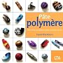 P�te polym�re : 1001 effets de mati�res pour cr�er&hellip de Carol Blackburn