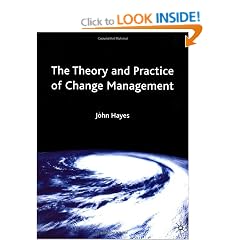 The Theory and Practice of Change Management