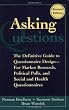 Asking Questions: The Definitive Guide to Questionnaire Design -- For Market Research, Political Polls, and Social and Health Questionnaires (Research Methods for the Social Sciences)