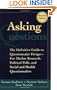 Asking Questions: The Definitive Guide to Questionnaire Design -- For Market Research, Political Polls, and Social and Health Questionnaires (Research Methods for the Social Sciences)