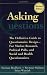 Asking Questions: The Definitive Guide to Questionnaire Design -- For Market Research, Political Polls, and Social and Health Questionnaires (Research Methods for the Social Sciences)
