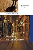 Murder in the Latin Quarter: An Aimée Leduc Investigation (An Aimee Leduc Investigation)