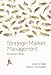 Strategic Market Management: European Edition
