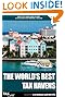 The World's Best Tax Havens: How to Cut Your Taxes to Zero and Safeguard Your Financial Freedom (Taxcafe.Co.UK Tax Guides)