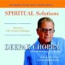 Spiritual Solutions: Answers to Life's Greatest Challenges