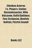 Ethnikos Asteras F.C. Players: Stelios Giannakopoulos, Ville Vaisanen, Rafik Djebbour, Foto Strakosha, Dimitris Nalitzis, Patrick Zoundi-