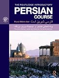 The Routledge Introductory Persian Course: Farsi Shirin Ast