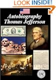 Autobiography - of Thomas Jefferson