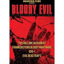 Bloody Evil: International Collection (This Hollow Sacrament / Frankenstein's Bloody Nightmare / Ichi-1 / Evil Dead Drap 2)