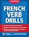 French Verb Drills, Fourth Edition (Drills Series)