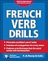 French Verb Drills, Fourth Edition (Drills Series)