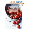 The Locavore's Kitchen: A Cook's Guide to Seasonal Eating and Preserving