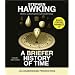 A Briefer History of Time