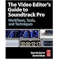The Video Editor's Guide to Soundtrack Pro (Paperback)