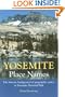 Yosemite Place Names: The Historic Background of Geographic Names in Yosemite National Park