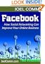 Facebook - How Social Networking Can Improve Your Online Business