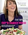 Fay's Family Food by Fay Ripley